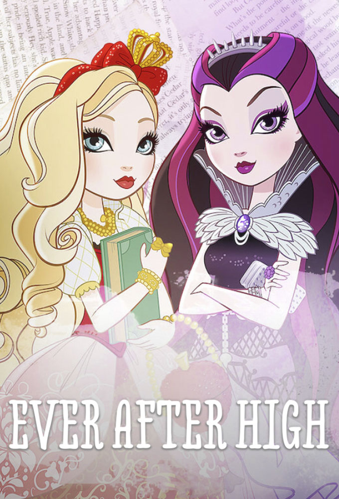 Ever After High • TV Show (2013 - 2016)