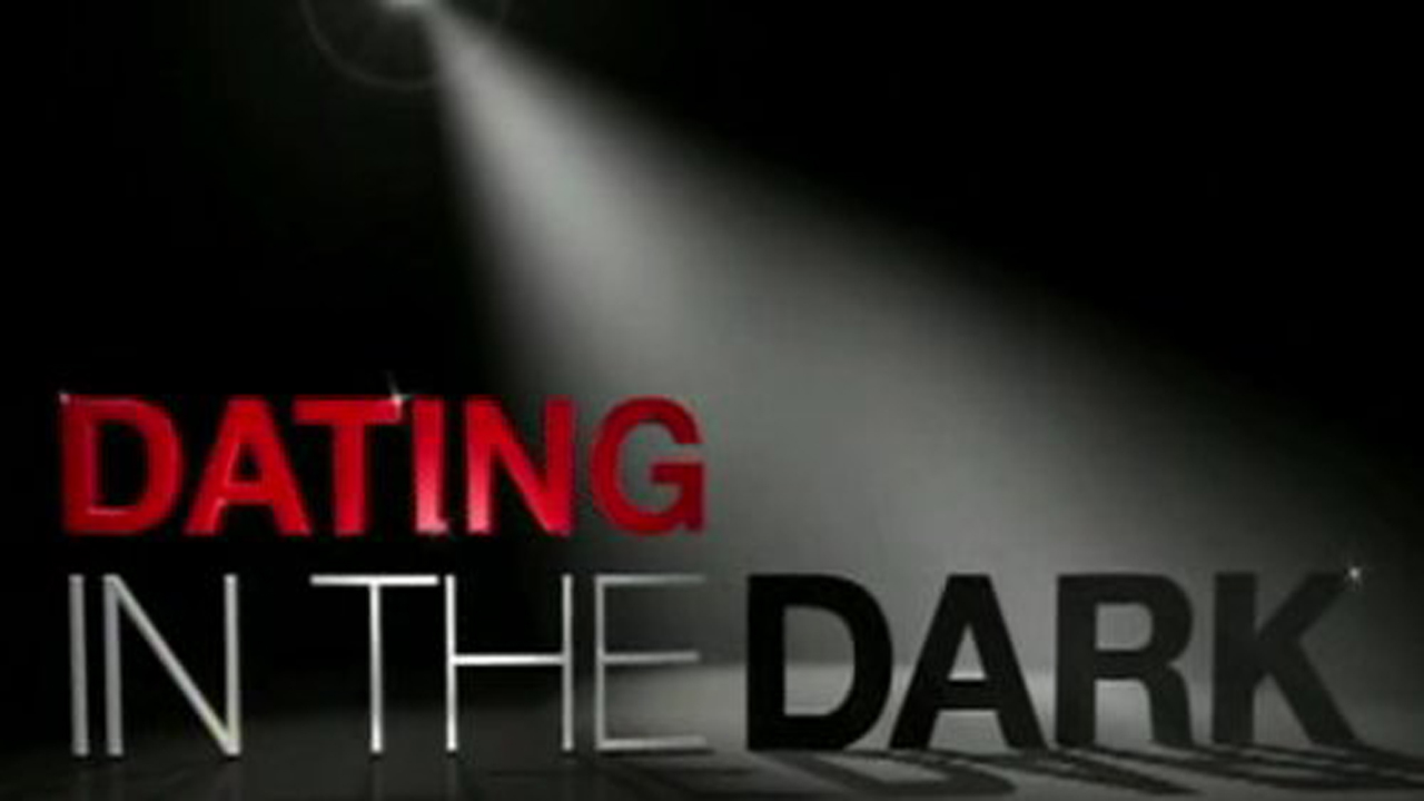 Dating In The Dark Hot Moments Dating In The Dark Hot Moments