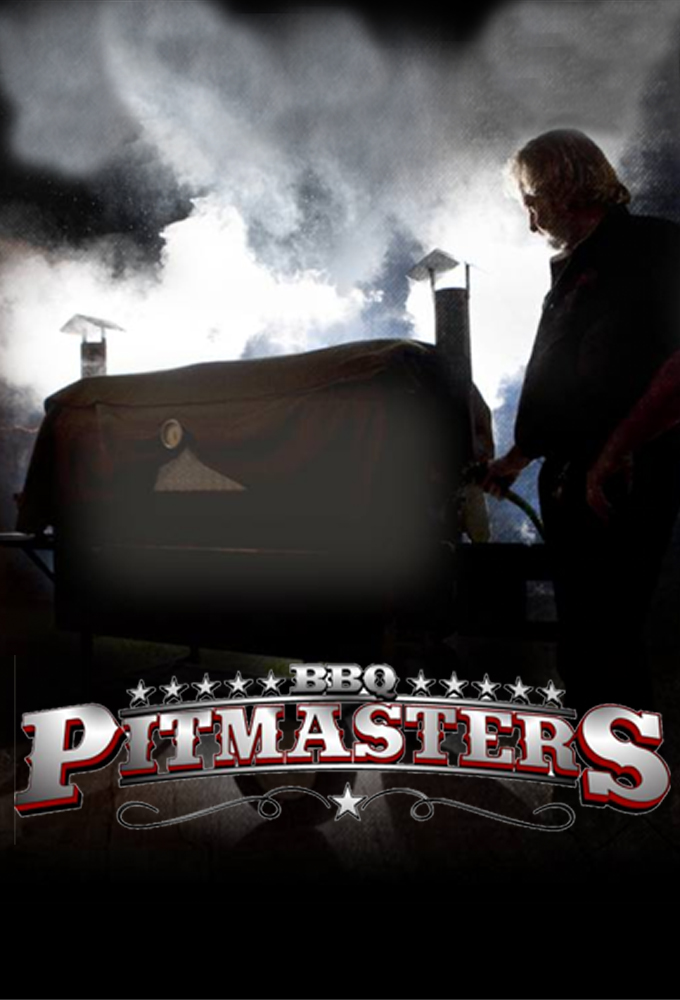 BBQ Pitmasters • TV Show (2009 2015)