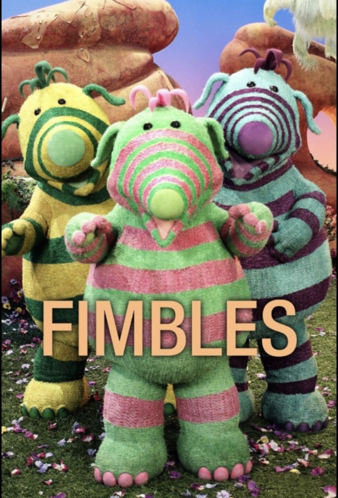 Fimbles • TV Show (2002 2004)